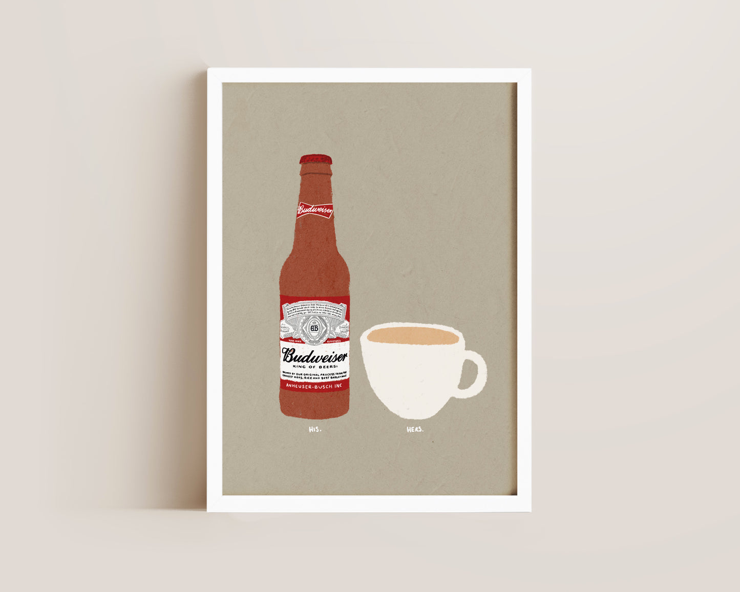 Budweiser & Cup Of Tea Print