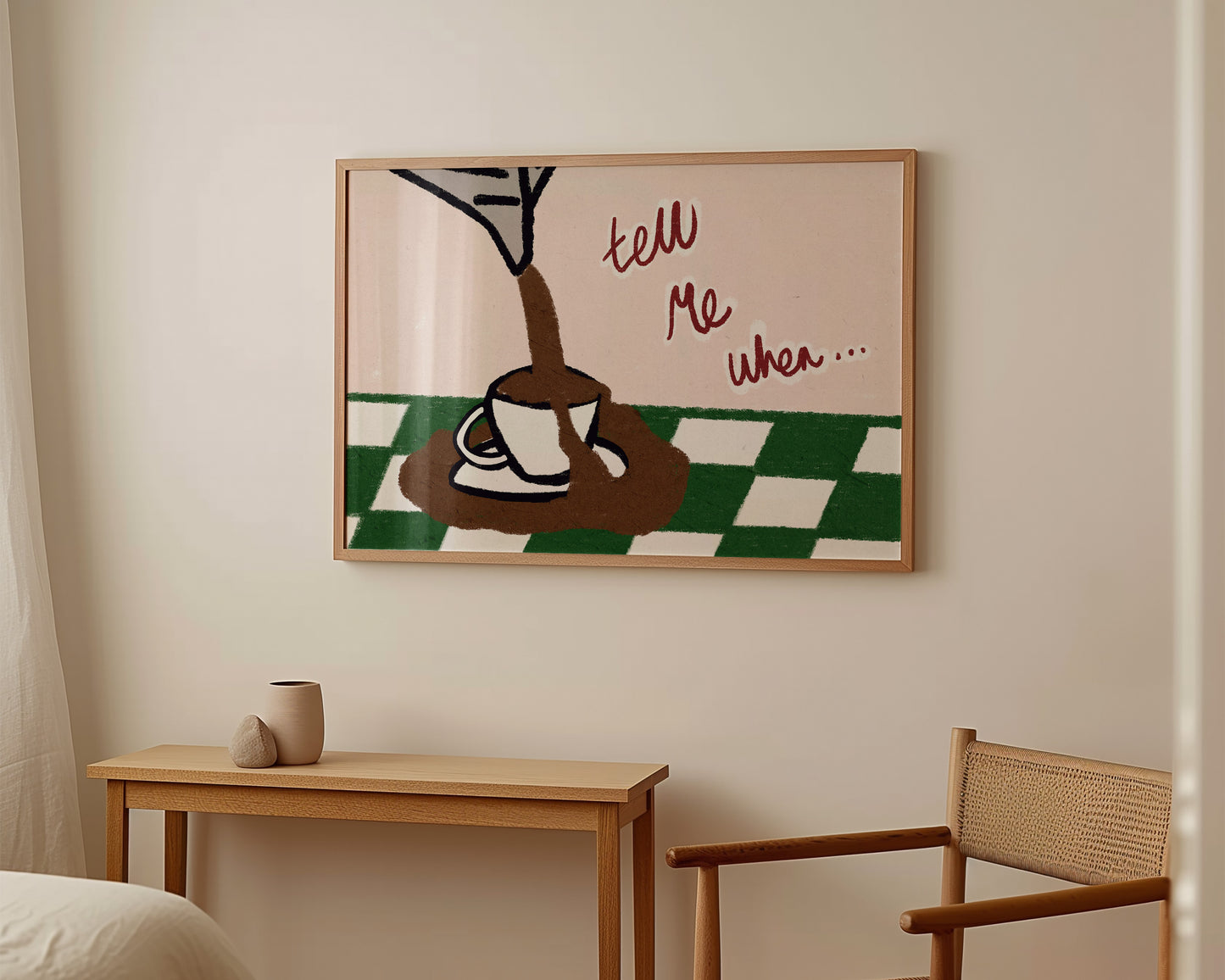 Tell Me When Coffee Print