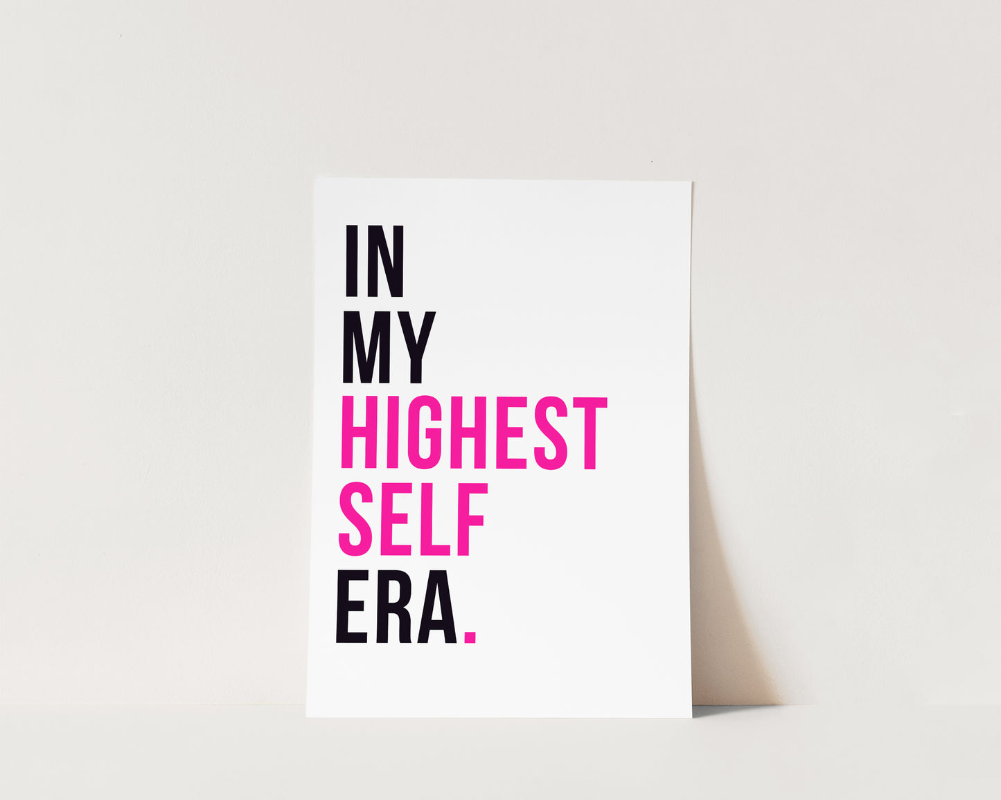 In My Highest Self Era Art Wall Art Print