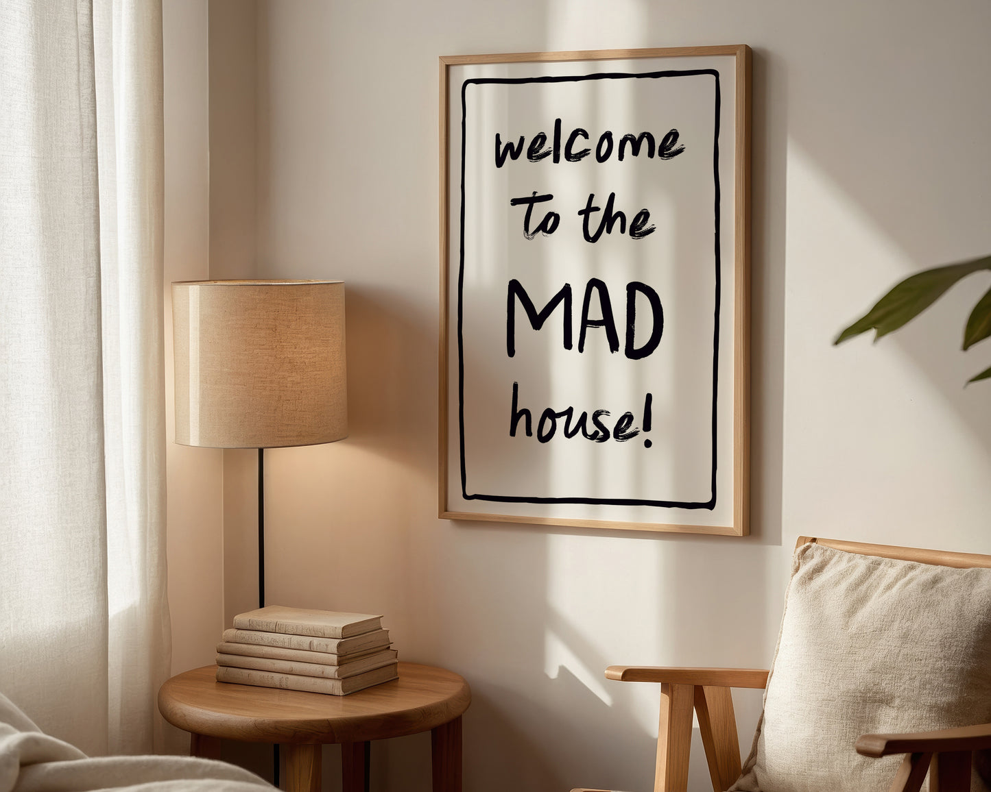 Welcome To The Mad House Print