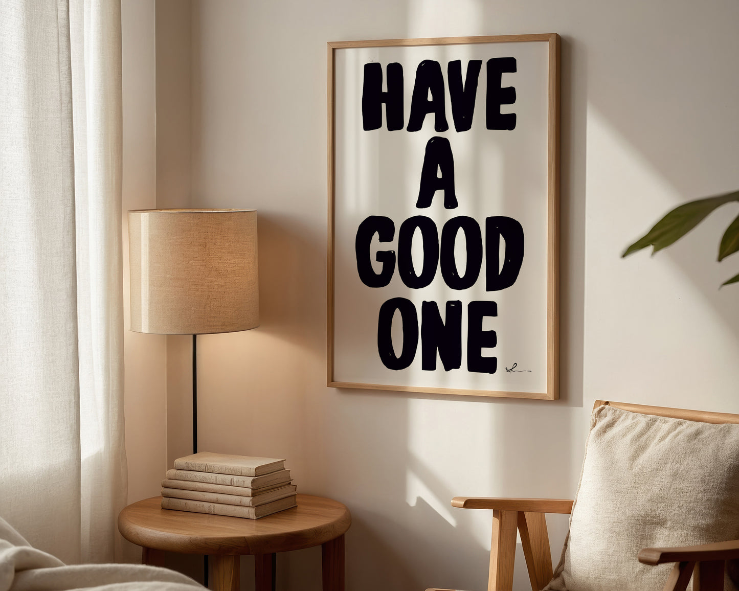 Have A Good One Print