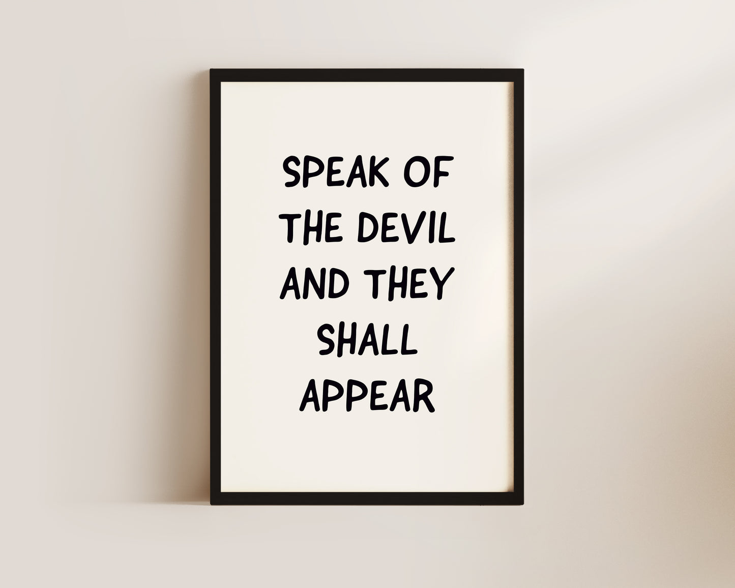 Speak Of The Devil Welcome Wall Art Print