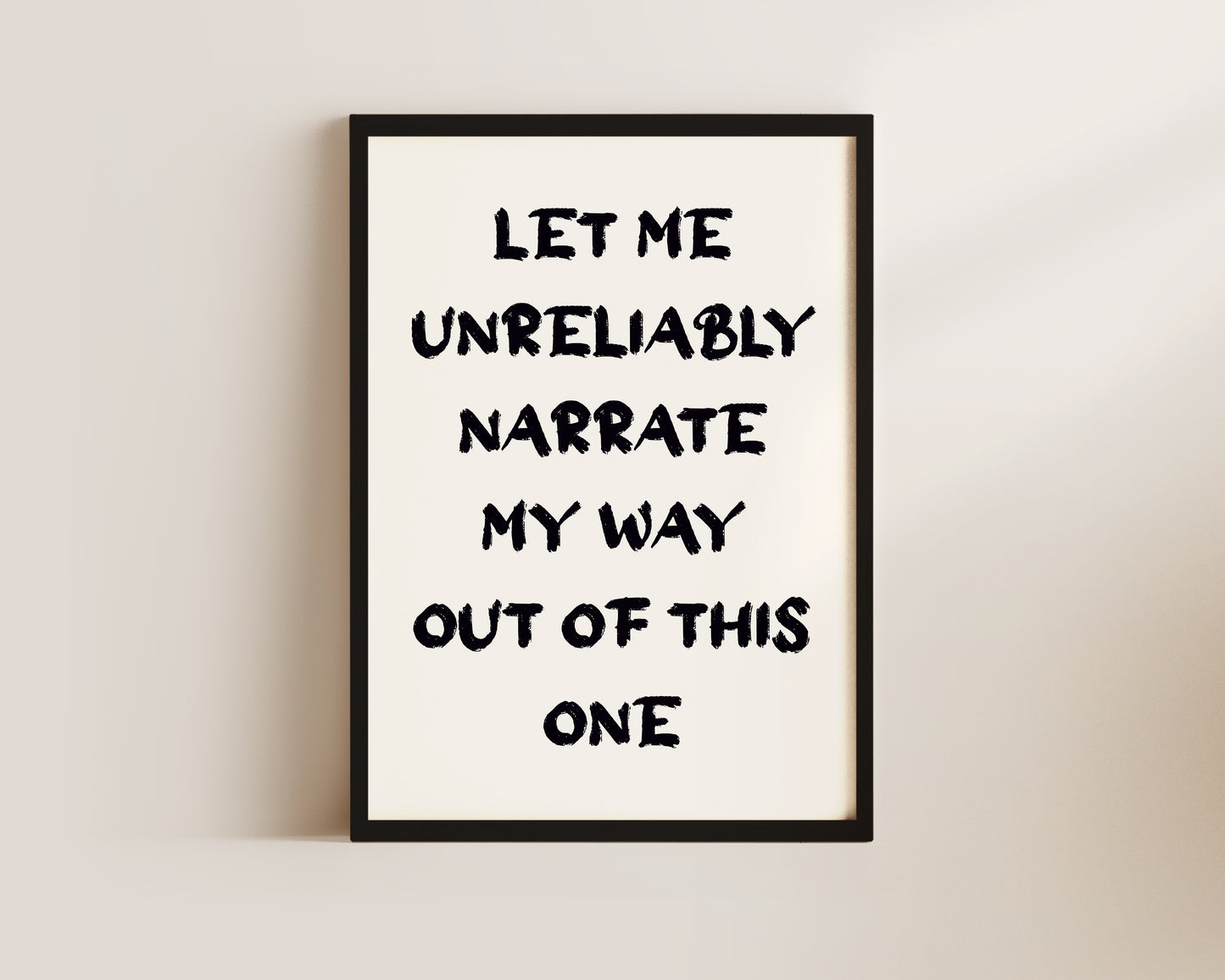 Let Me Unreliably Narrate Wall Art Print