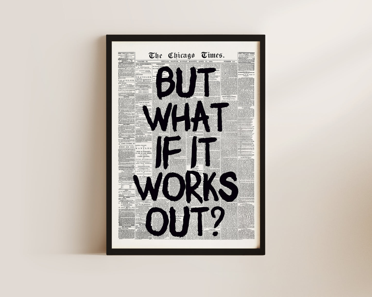 What If It Works Out Newspaper Wall Art Print