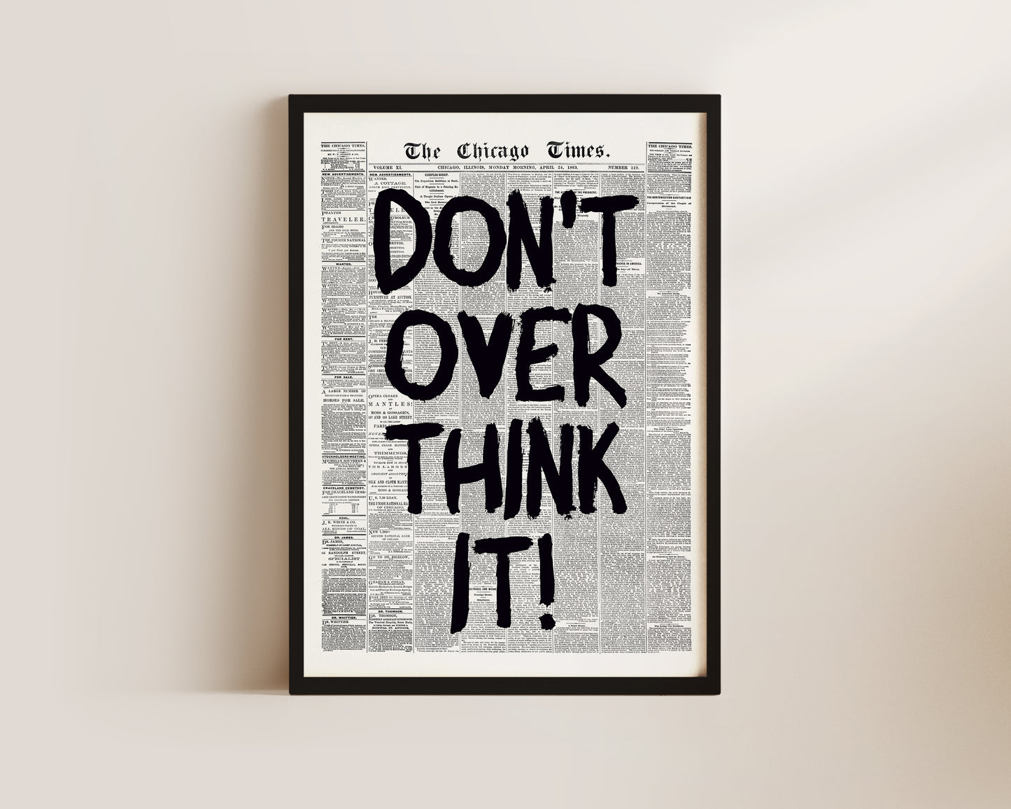 Don't Over Think It Newspaper Wall Art Print