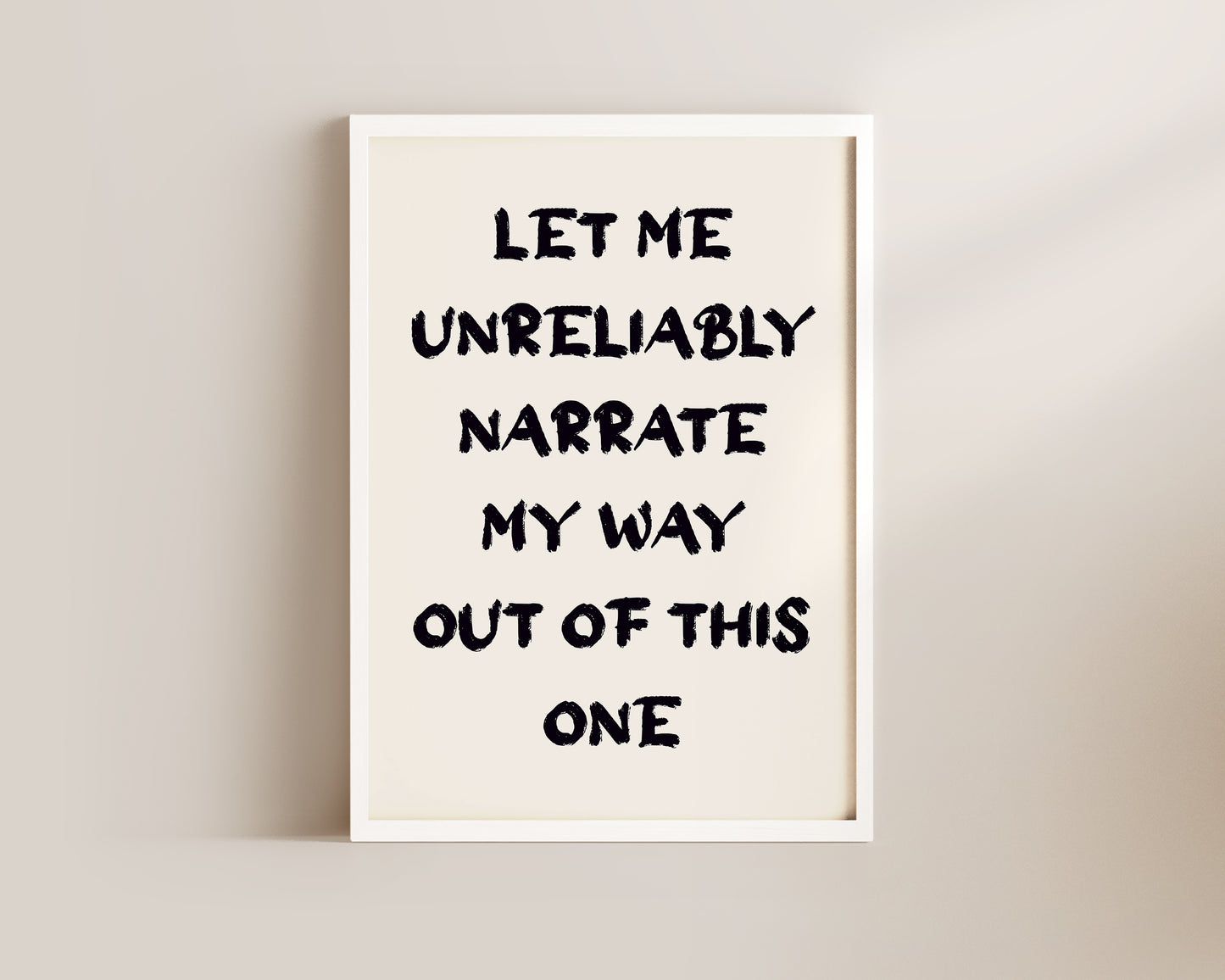 Let Me Unreliably Narrate Wall Art Print
