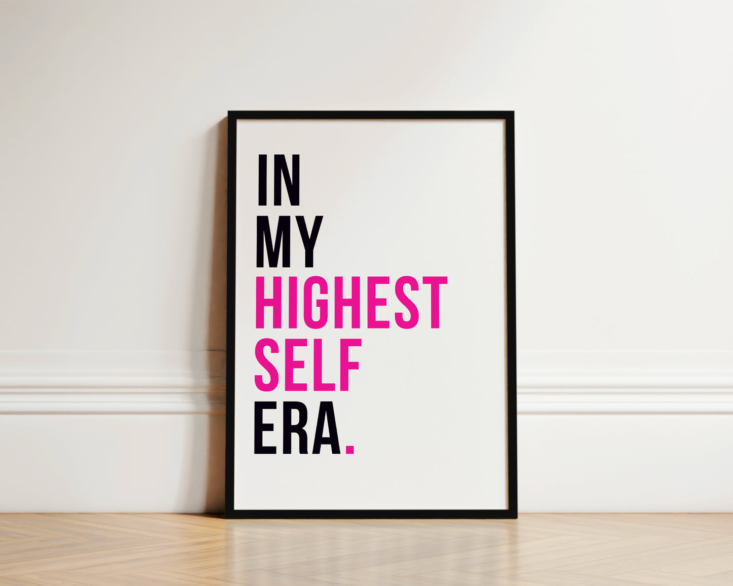 In My Highest Self Era Art Wall Art Print