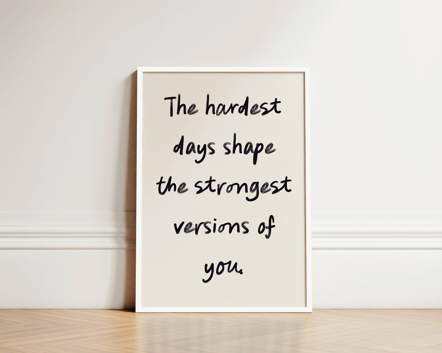 The Hardest Days Wall Art Print