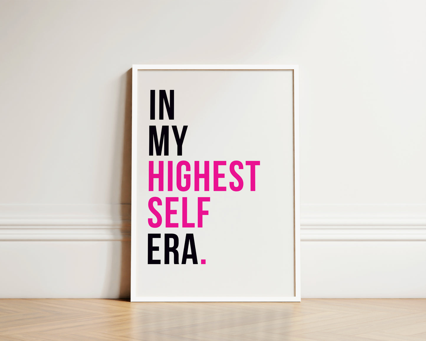In My Highest Self Era Art Wall Art Print