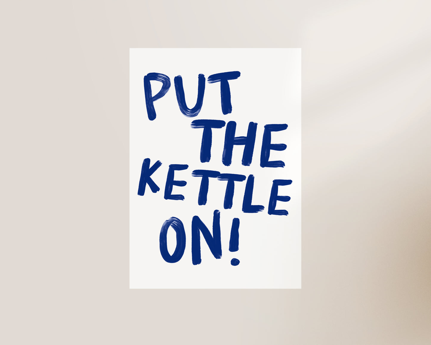 Put The Kettle On Print In Blue