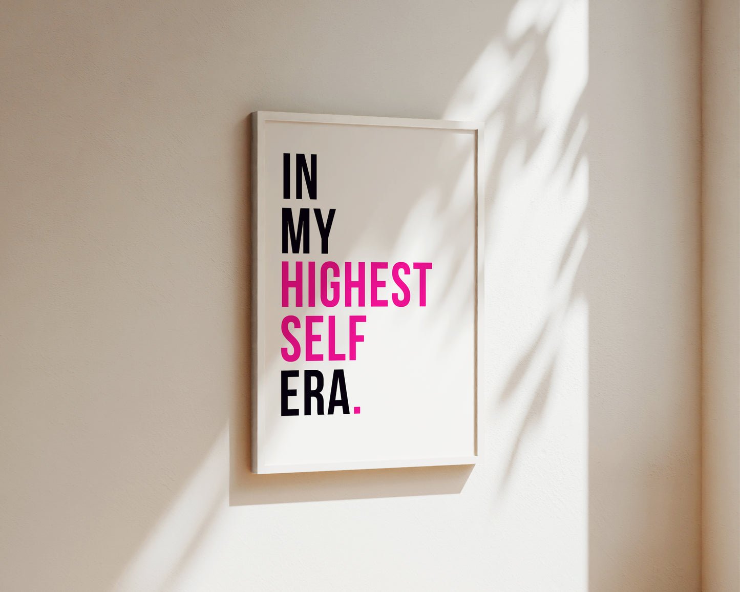 In My Highest Self Era Art Wall Art Print