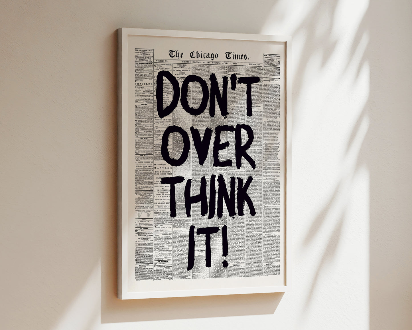 Don't Over Think It Newspaper Wall Art Print