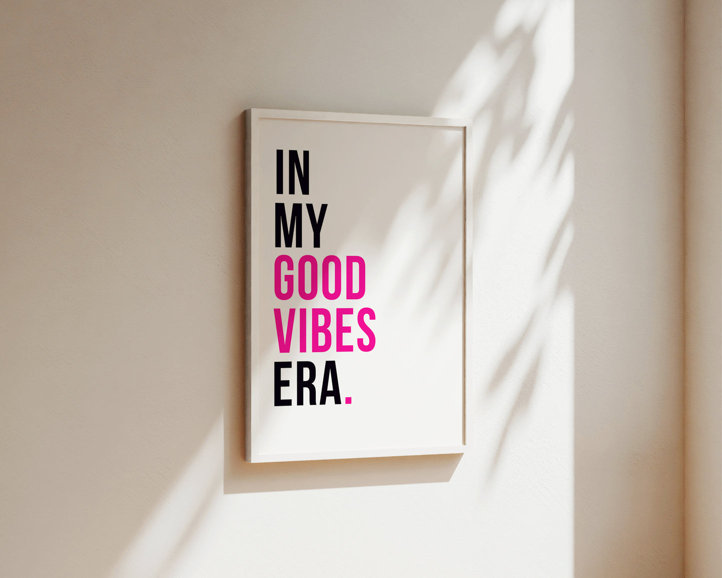 In My Good Vibes Era Art Wall Art Print