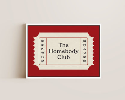 The Homebody Club Ticket Canvas