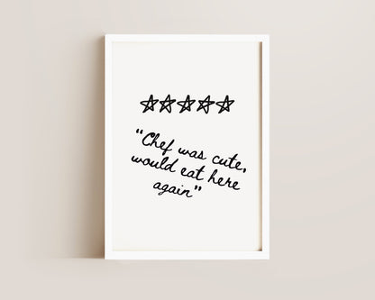 Chef Was Cute Wall Art Print
