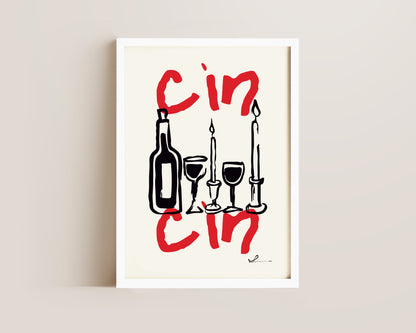 Cin Cin Print