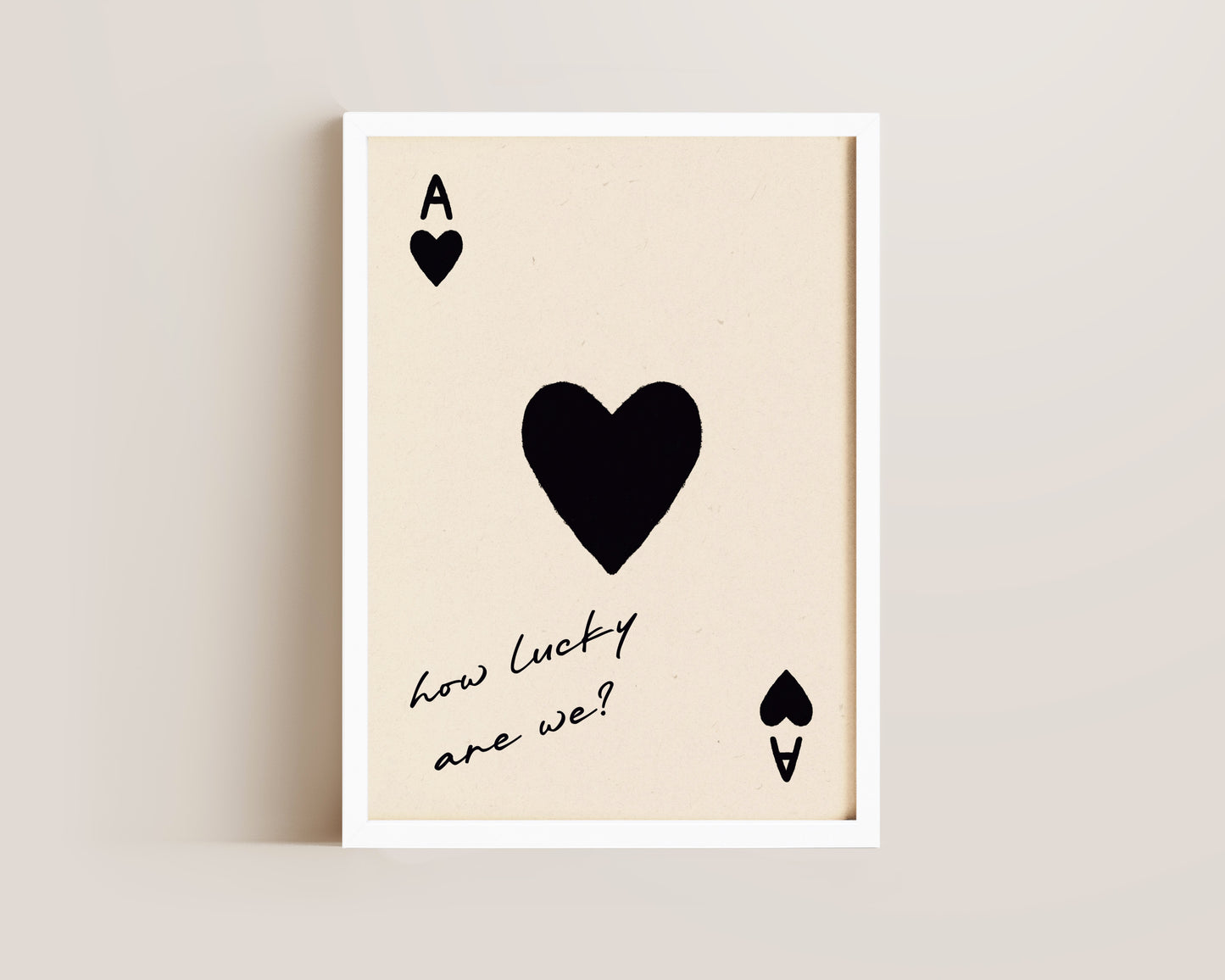 How Lucky Are We Print In Black