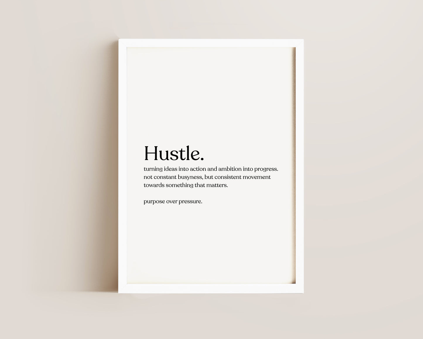 Hustle Definition Print