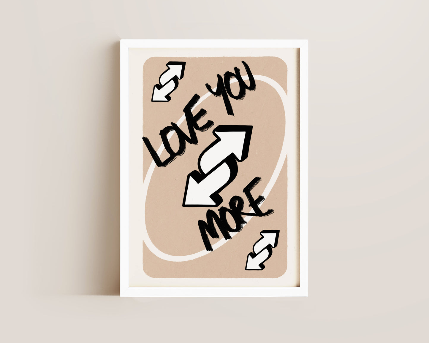 Love You More Beige Print