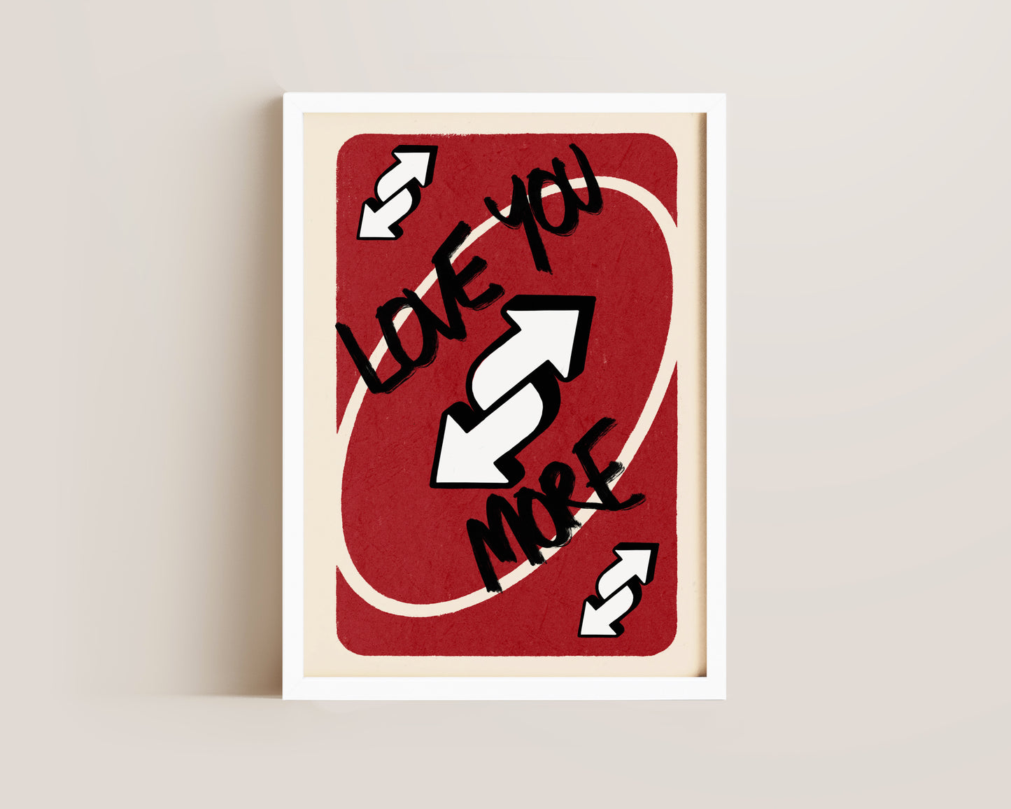 Love You More Red Print