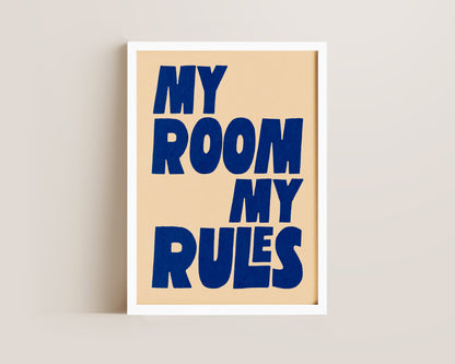 My Room My Rules Print