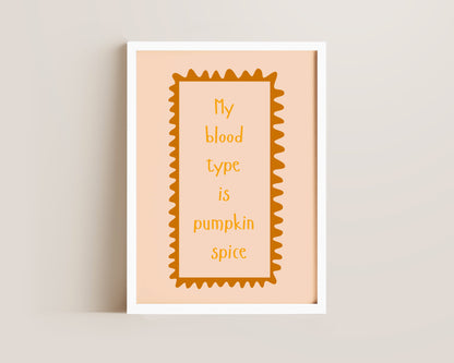 Pumpkin Spice Print