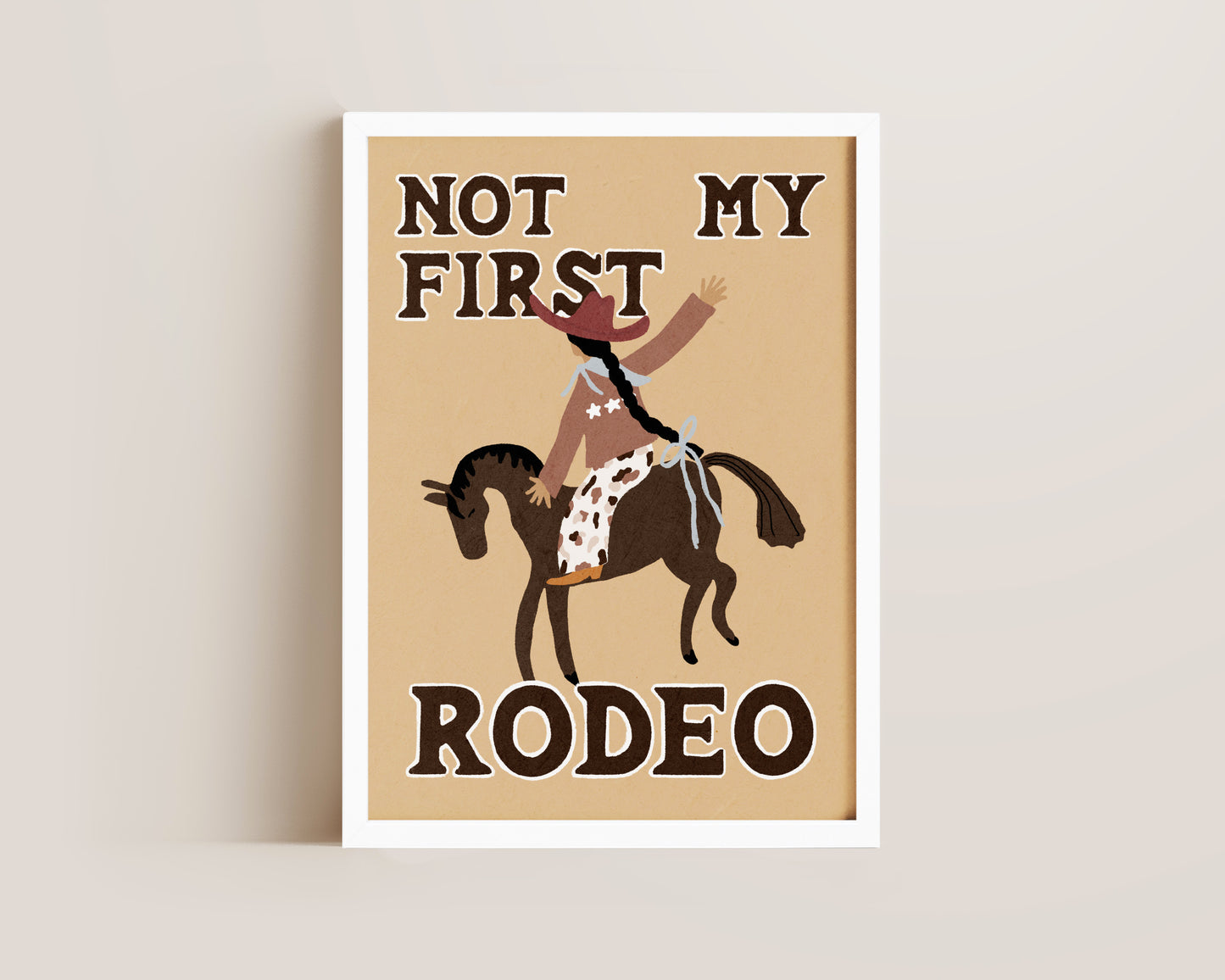 Not My First Rodeo Print