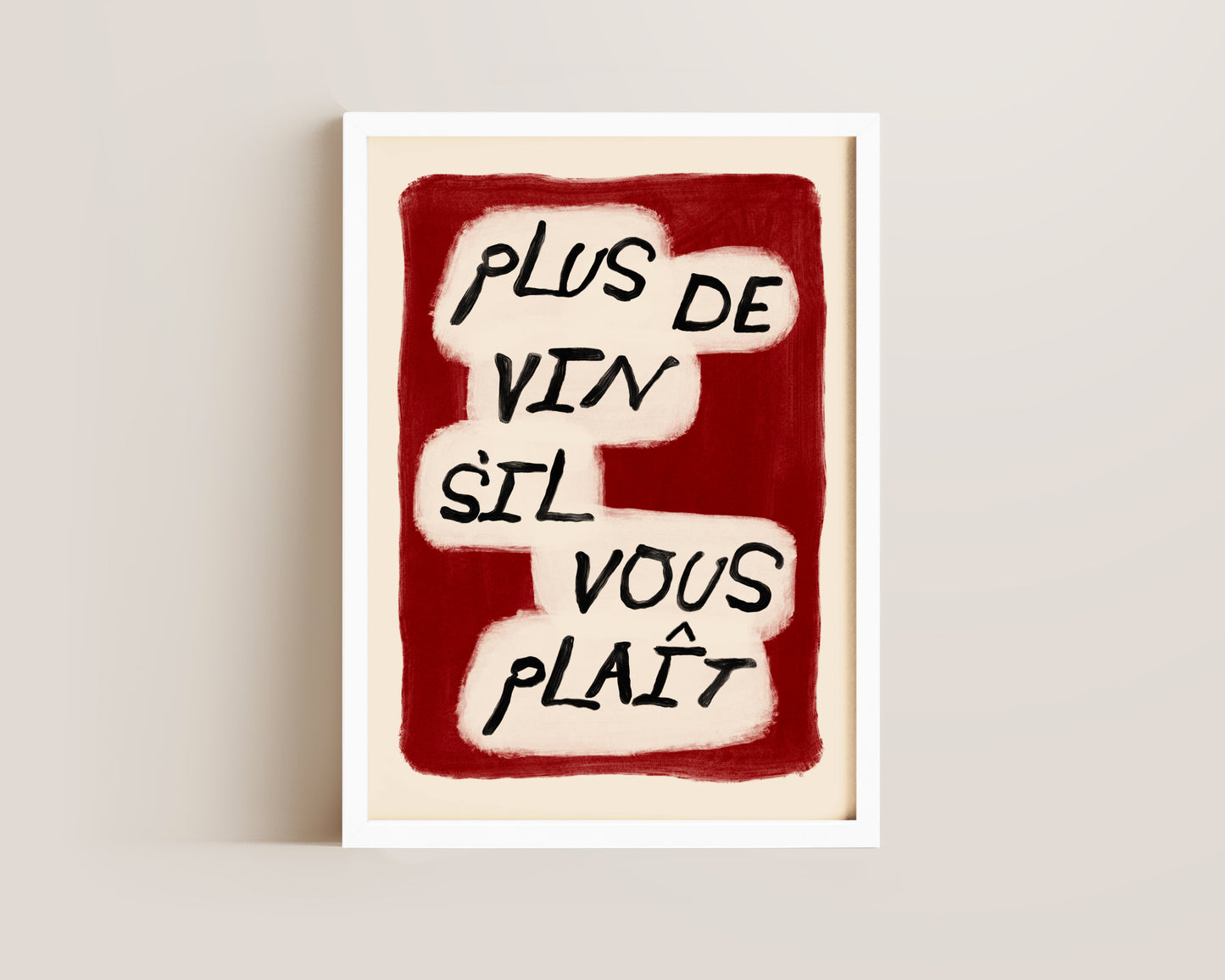 Plus De Vin Print