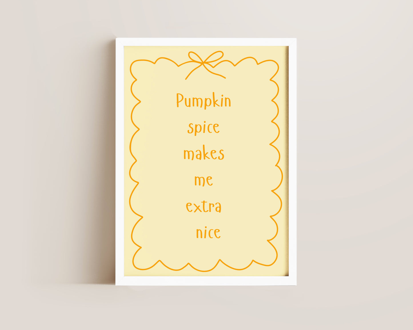 Pumpkin Spice Extra Nice Print