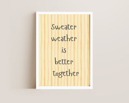 Sweater Weather Print
