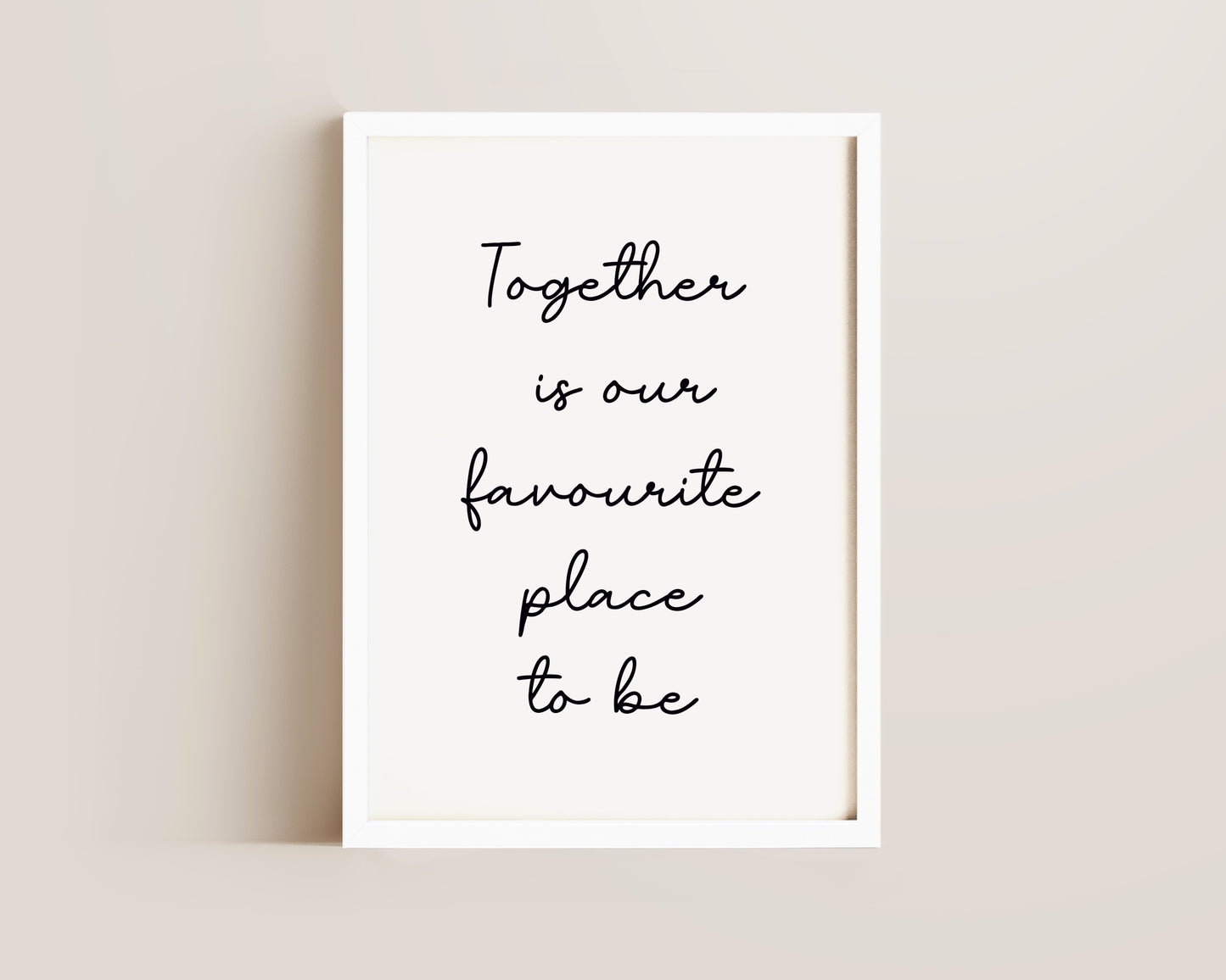 Together Is Our Favourite Print