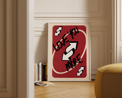 Love You More Red Print