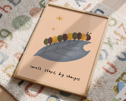Small Steps Big Changes Print