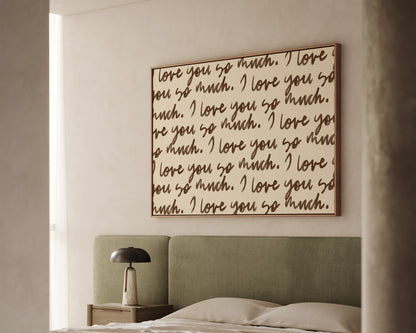 I Love You So Much Canvas