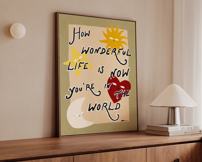 How Wonderful Life Is Canvas