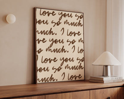 I Love You So Much Portrait Canvas