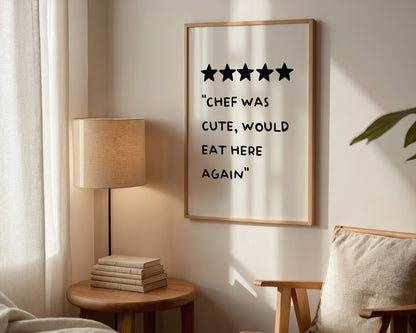 Chef Was Cute Print