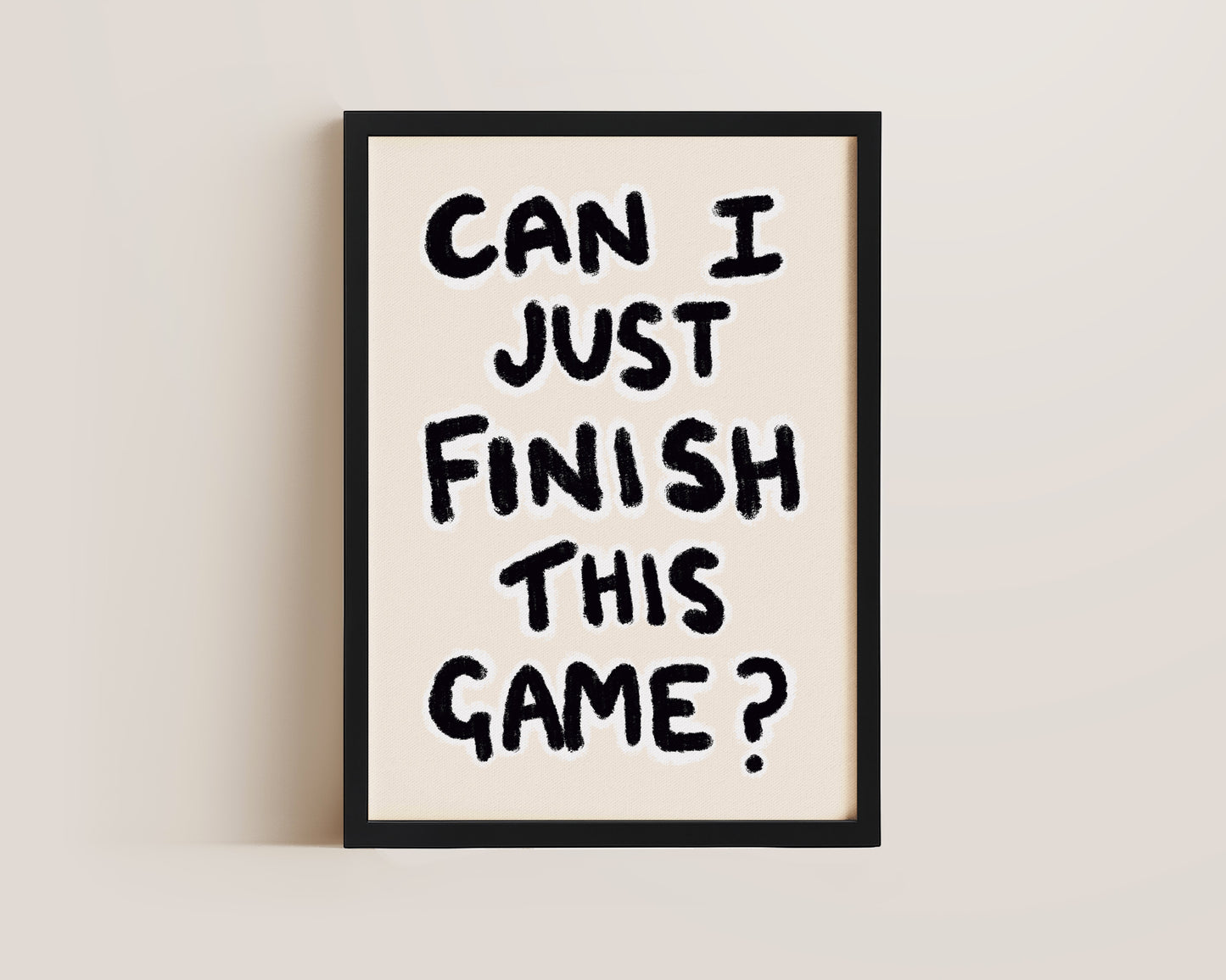 Finish This Game Gaming Print