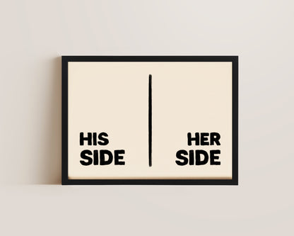 His Side Her Side Print