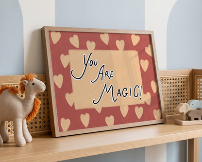 You Are Magic Print