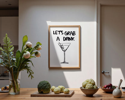 Let's Grab A Drink Print