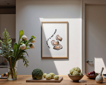 World Is Your Oyster Print