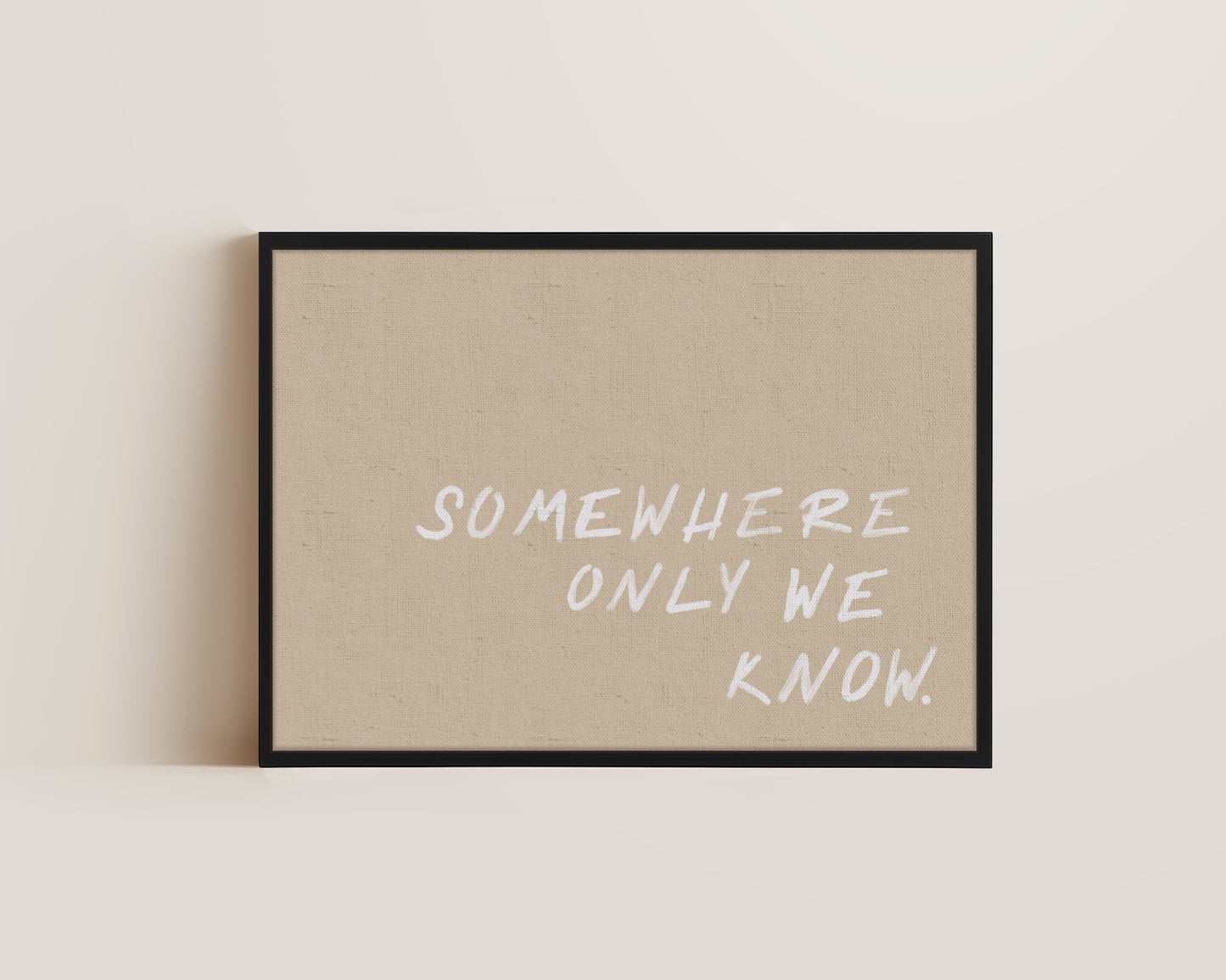 Somewhere Only We Know Canvas