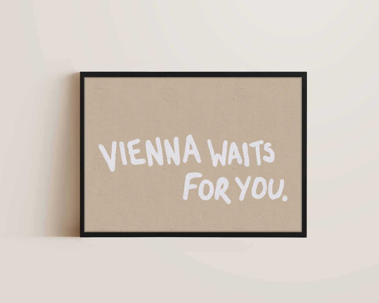 Vienna Waits For You Canvas