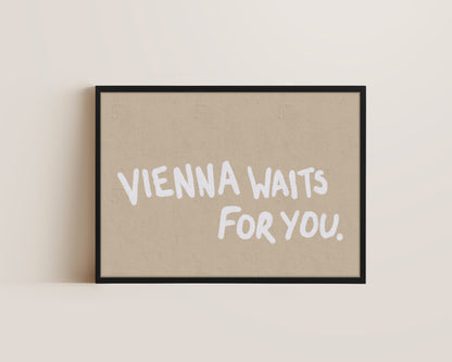 Vienna Waits For You Canvas