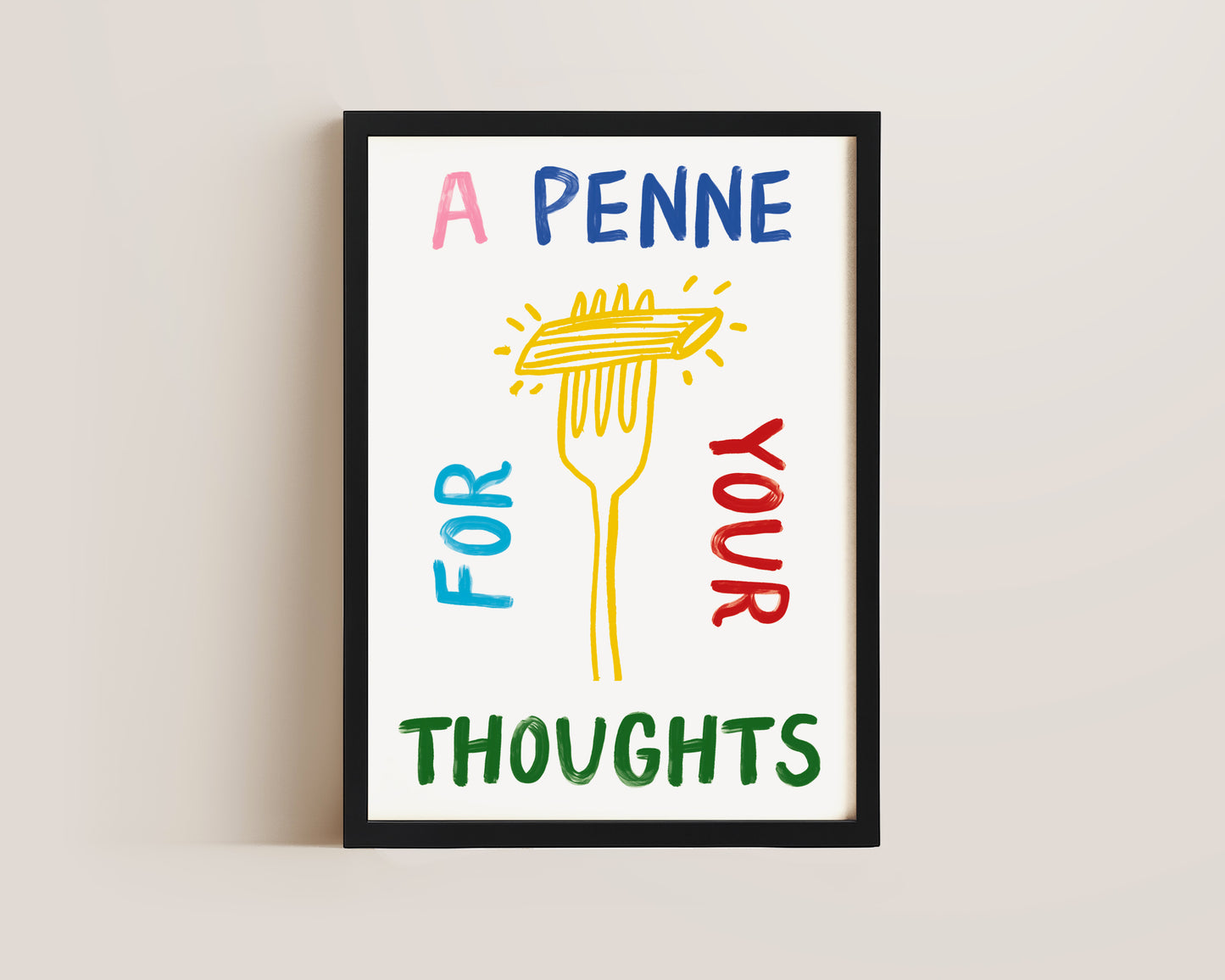 A Penne For Your Thoughts Print