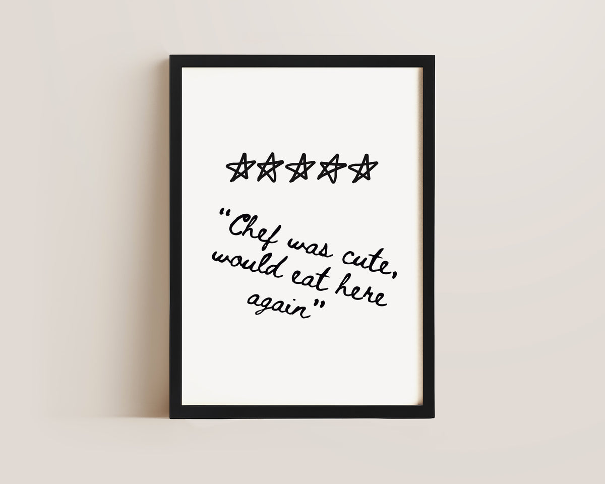 Chef Was Cute Wall Art Print