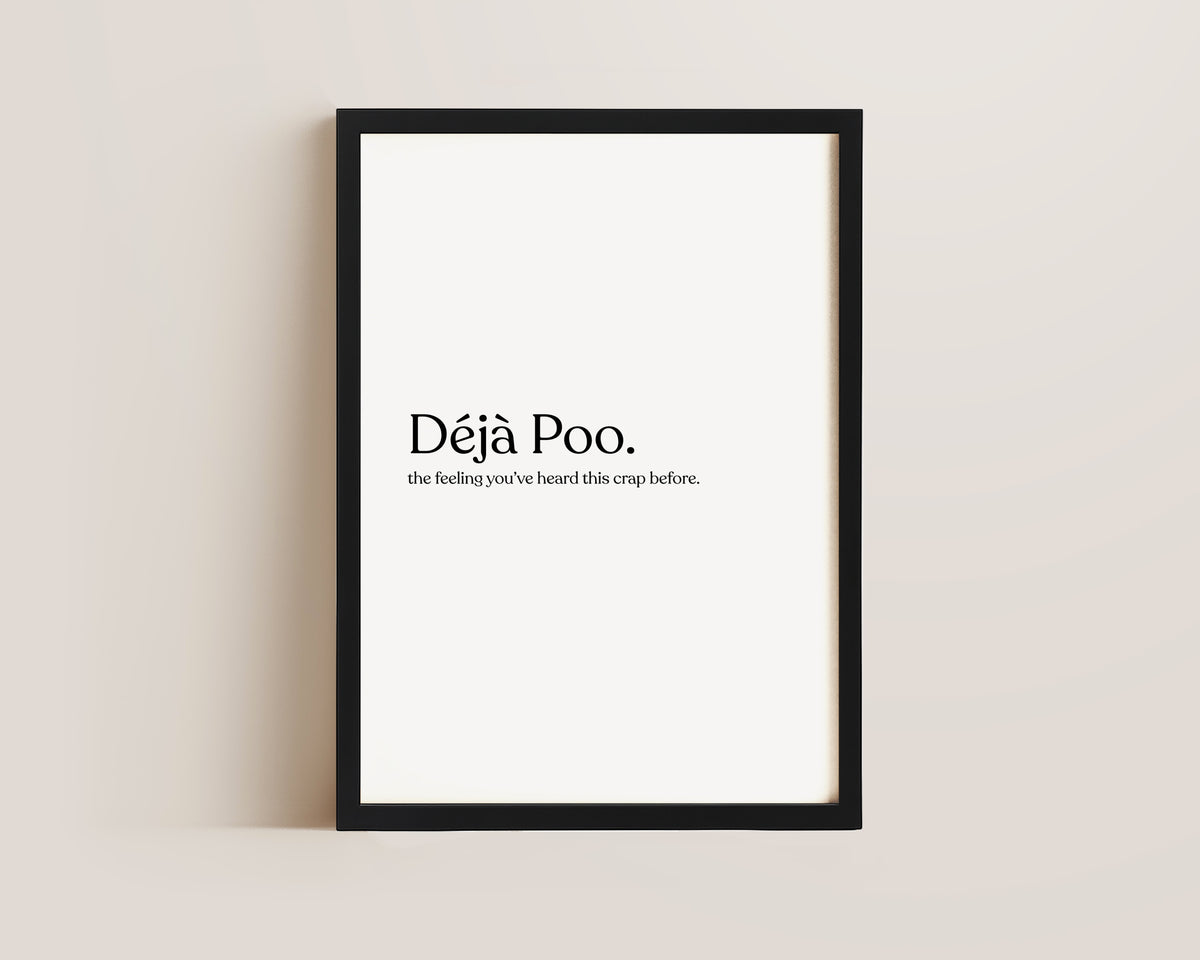 Deja Poo Definition Print