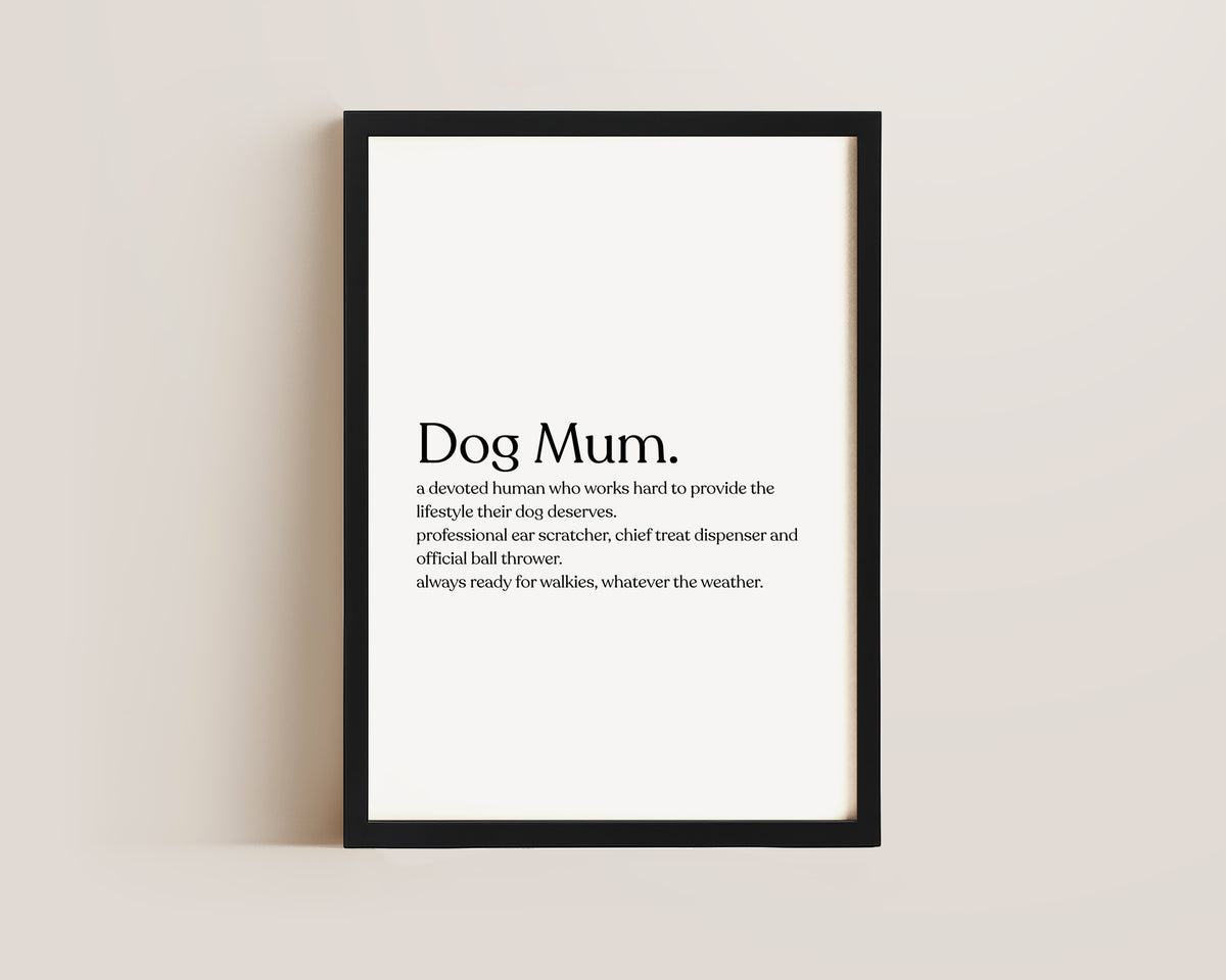 Dog Mum Definition Print