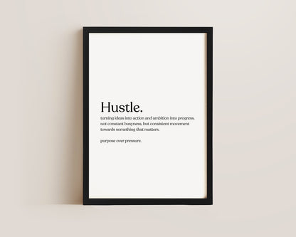 Hustle Definition Print